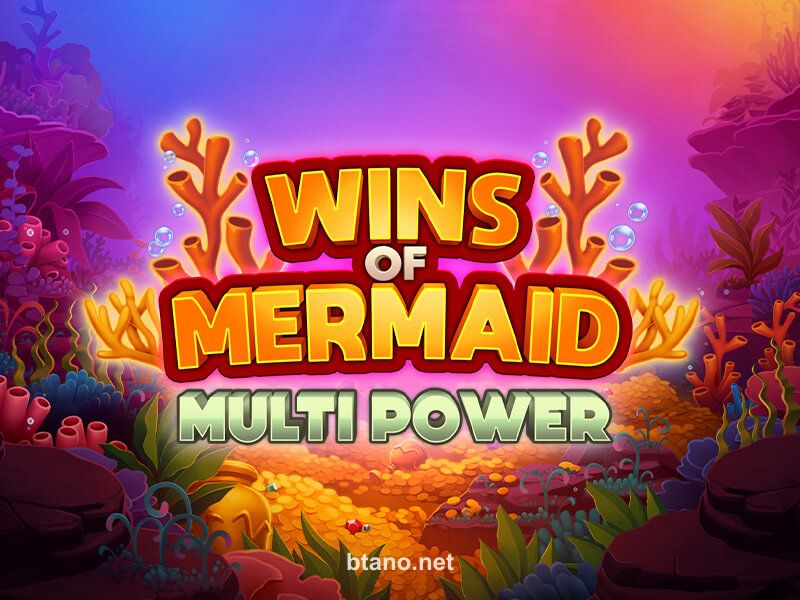 Wins Of Mermaid Multi Power Slot Betao